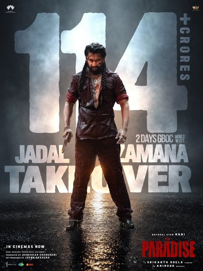 రెండు రోజుల్లోనే రూ.114 కోట్లు.. ‘ది ప్యారడైజ్‌’ జోరు…